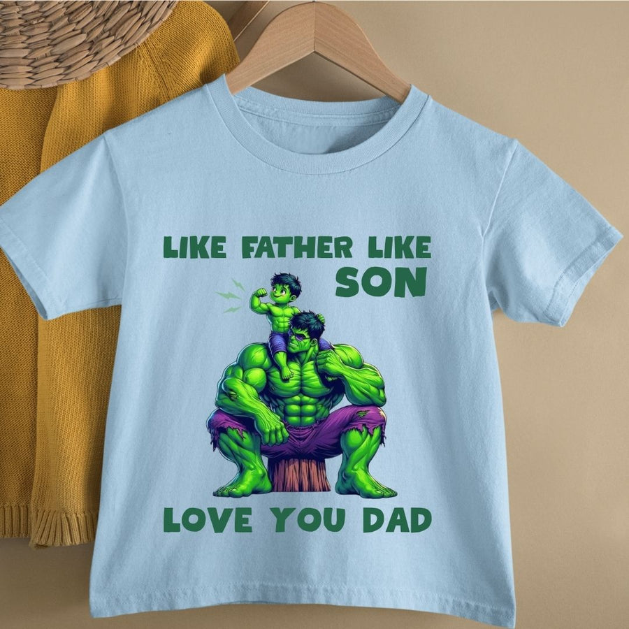 LIKE FATHER LIKE SON LOVE YOU DAD KIDS