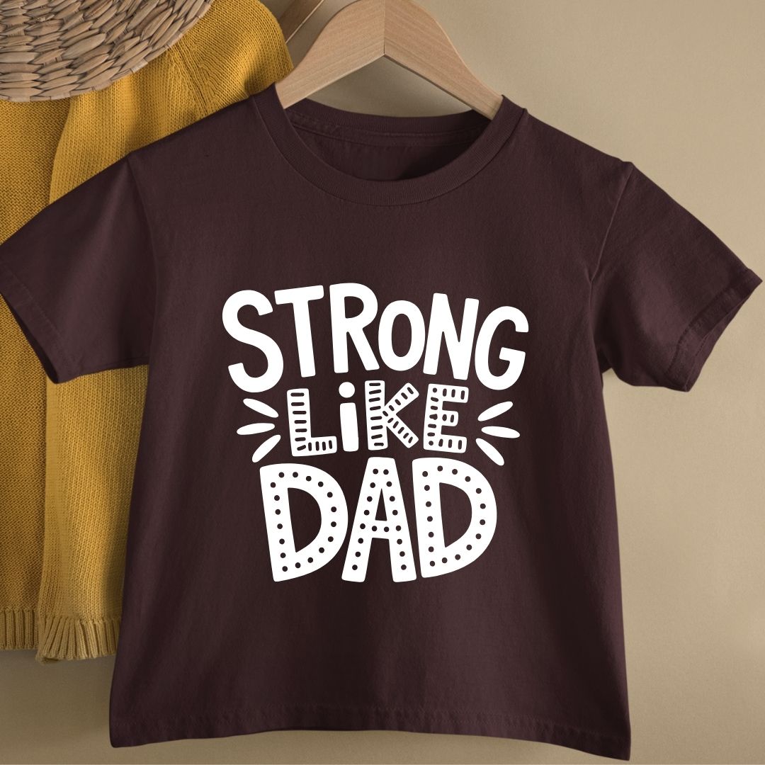 STRONG LIKE DAD KIDS