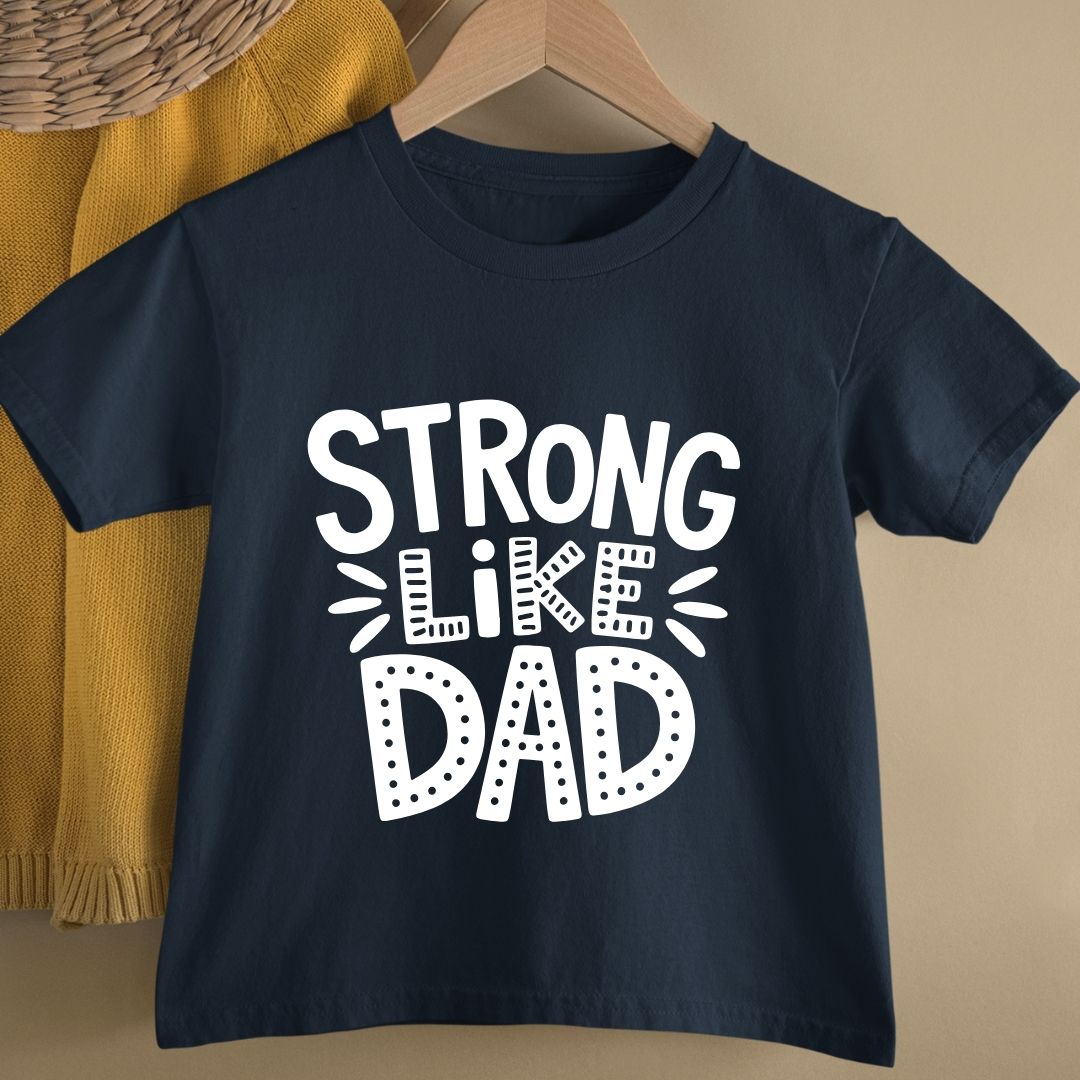 STRONG LIKE DAD KIDS