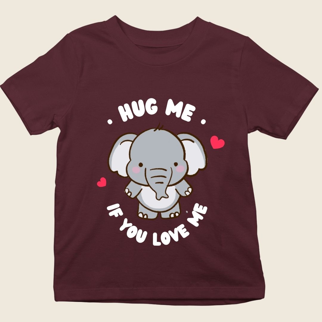 HUG ME IF YOU LOVE ME KIDS