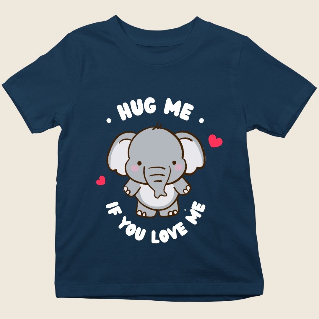 HUG ME IF YOU LOVE ME KIDS