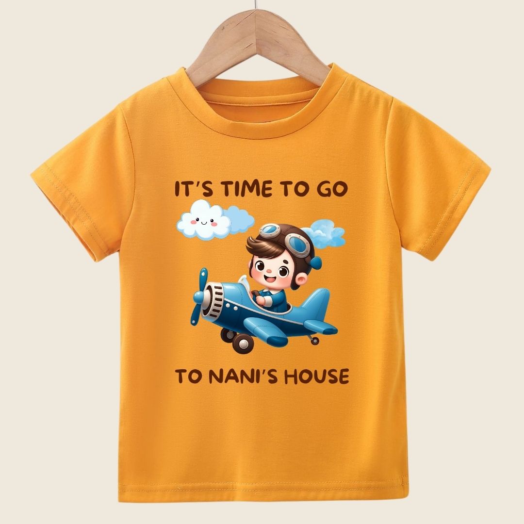 TIME TO GO TO NANI'S HOUSE