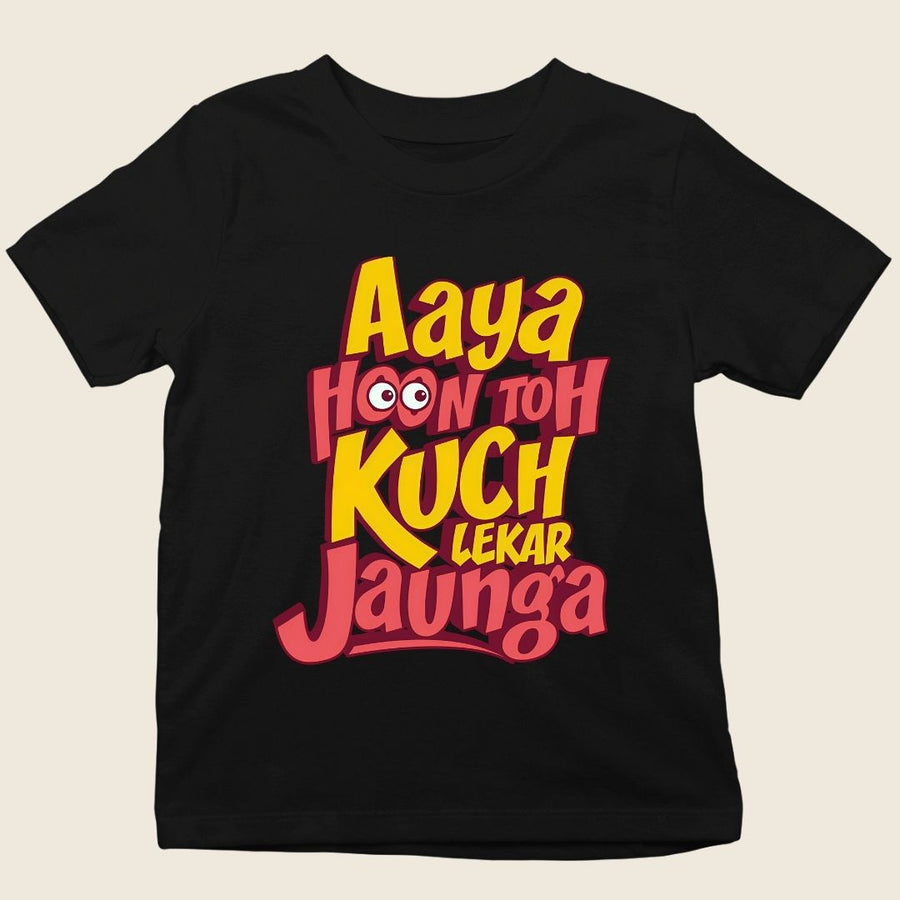 AAYA HOON TOH KUCH LEKAR JAUNGA