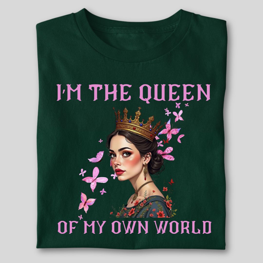 I'M THE QUEEN!!