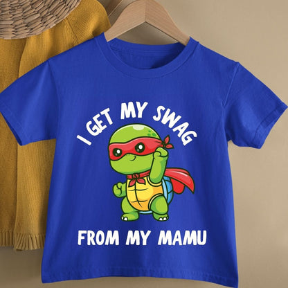 I GET MY SWAGE FROM MY MAMU KIDS