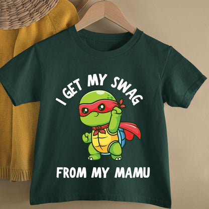 I GET MY SWAGE FROM MY MAMU KIDS