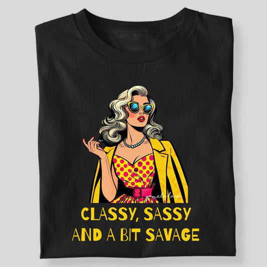 CLASSY, SASSY AND....