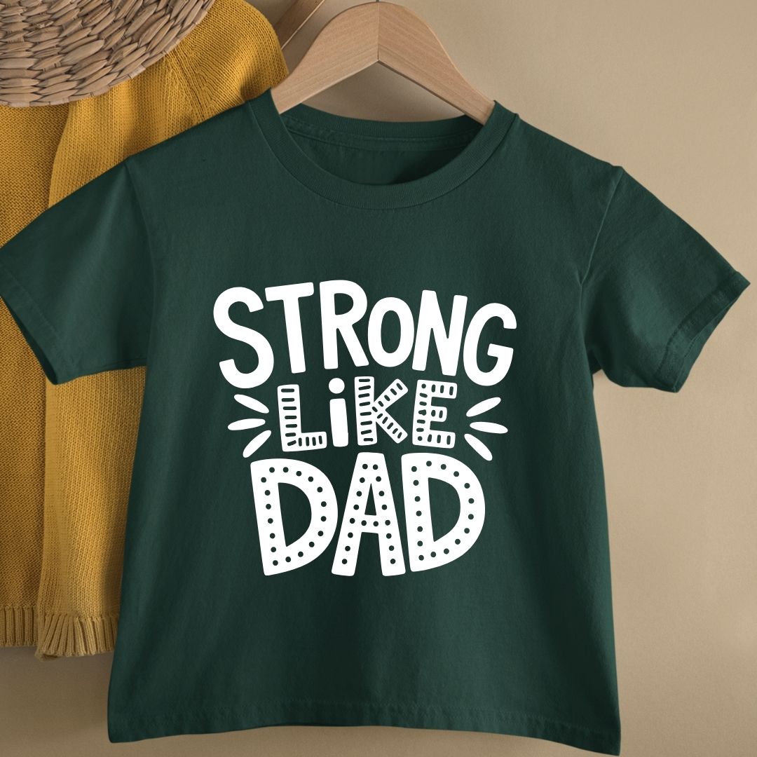 STRONG LIKE DAD KIDS