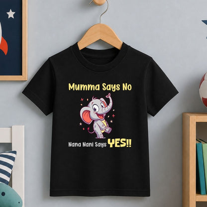 Mumma Says No Nana Nani Says Yes!!