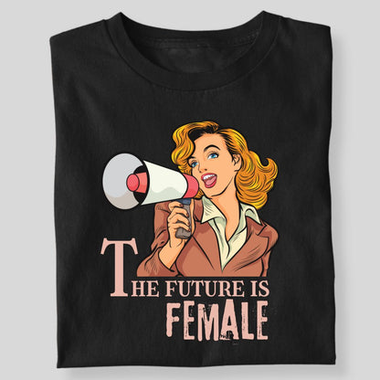 THE FUTURE IS FEMALE