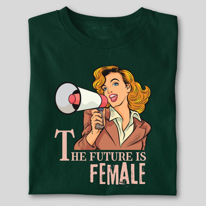 THE FUTURE IS FEMALE