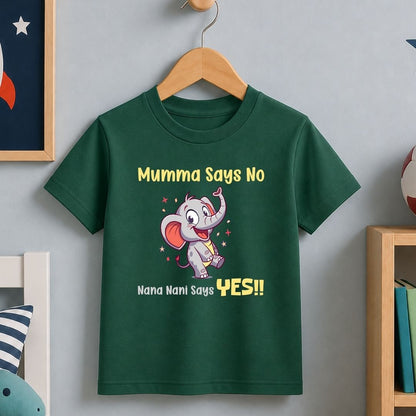 Mumma Says No Nana Nani Says Yes!!