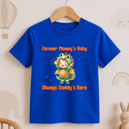 Forever Mommy's Baby  Always Daddy's Hero