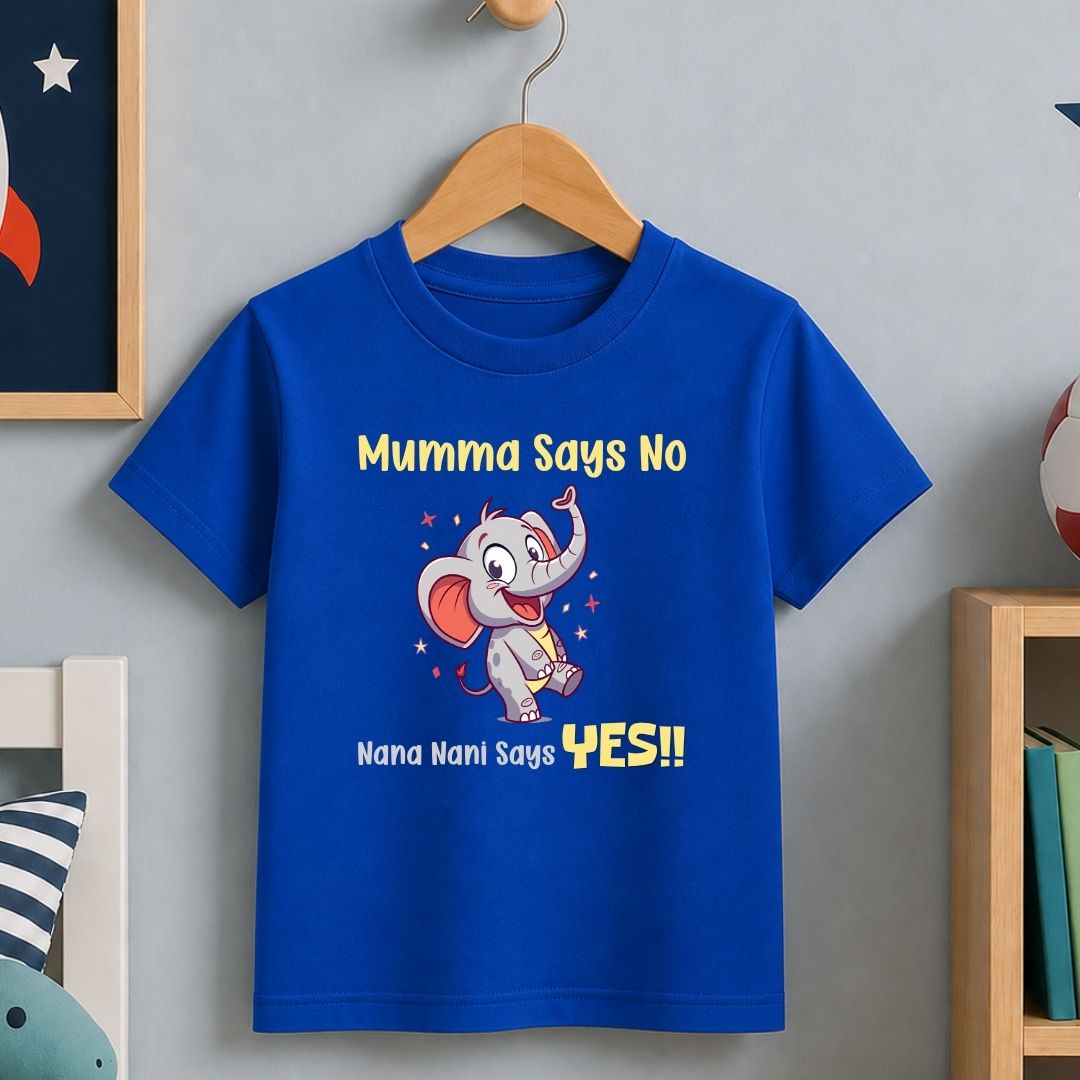 Mumma Says No Nana Nani Says Yes!!