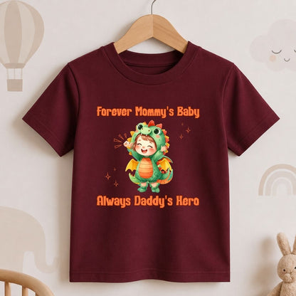 Forever Mommy's Baby  Always Daddy's Hero