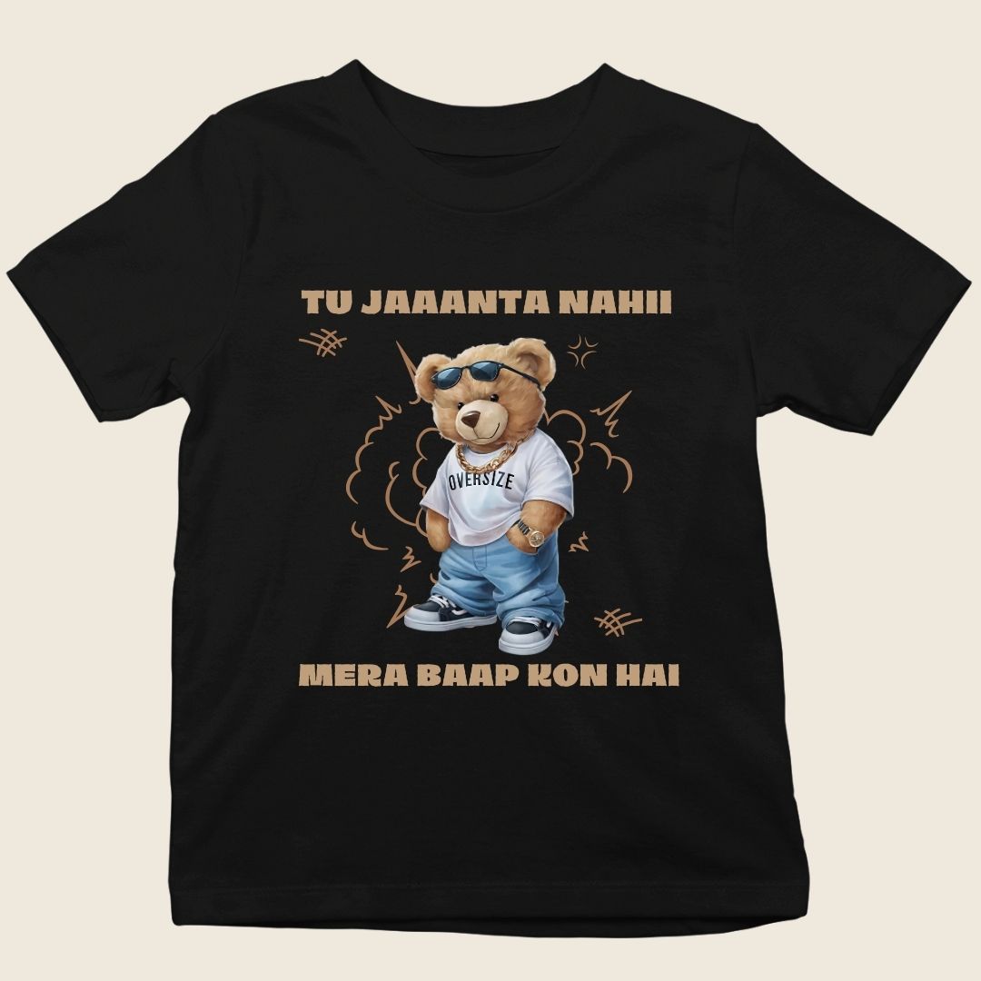 TU JAANTA NAHI MERA BAAP KON HAI TEDDY