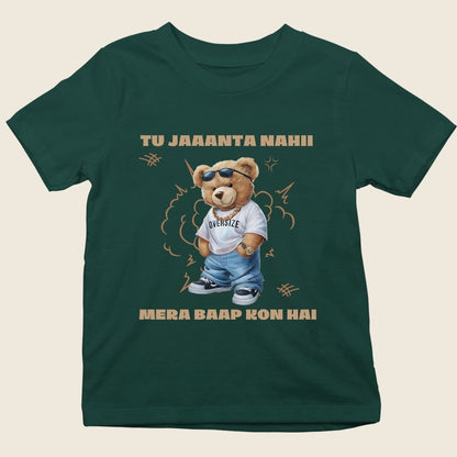TU JAANTA NAHI MERA BAAP KON HAI TEDDY